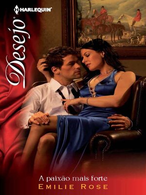 cover image of A paixão mais forte